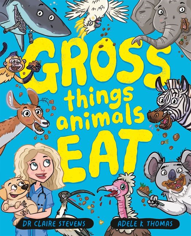 Gross Things Animals Eat/Product Detail/Childrens