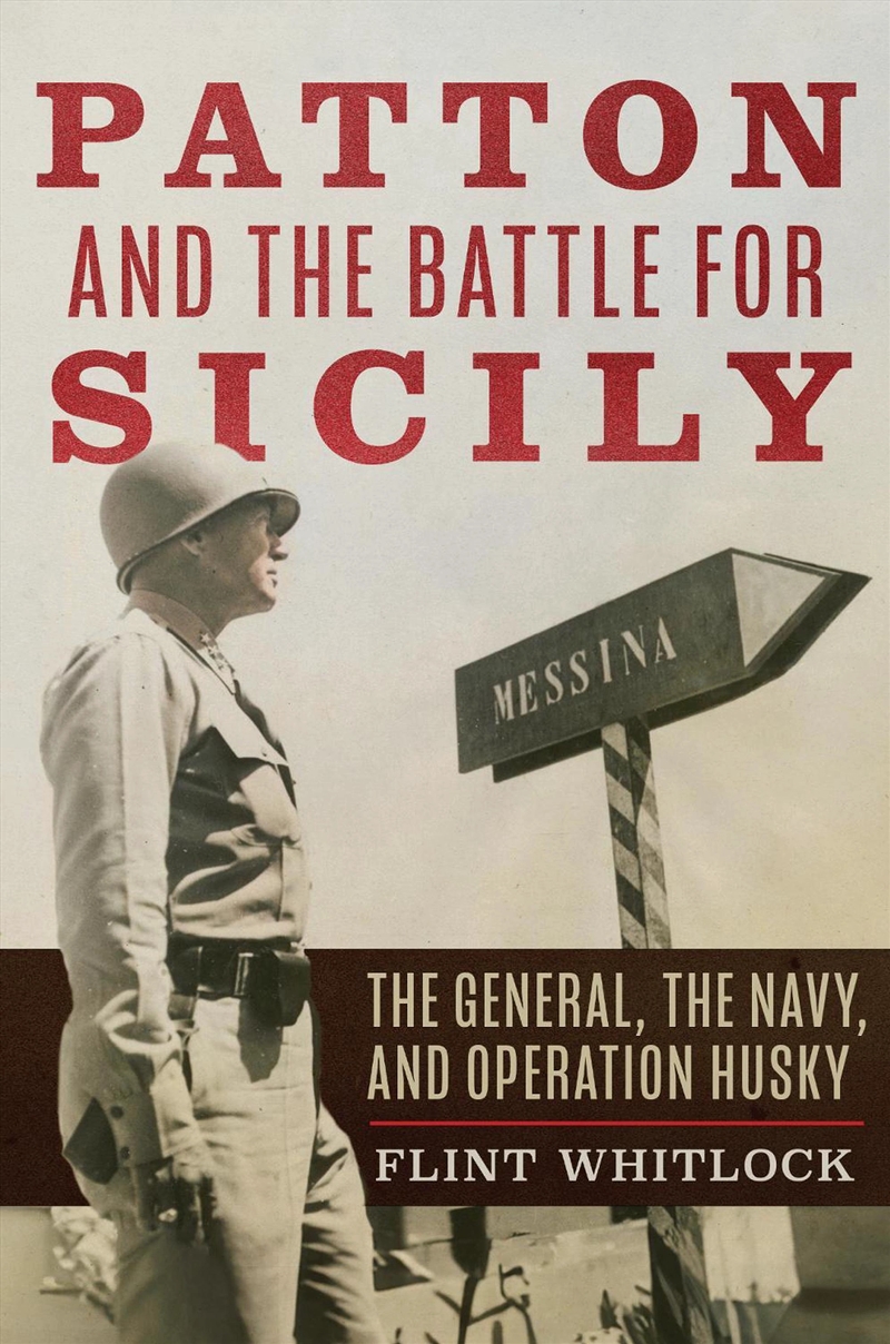 Patton and the Battle for Sicily/Product Detail/History