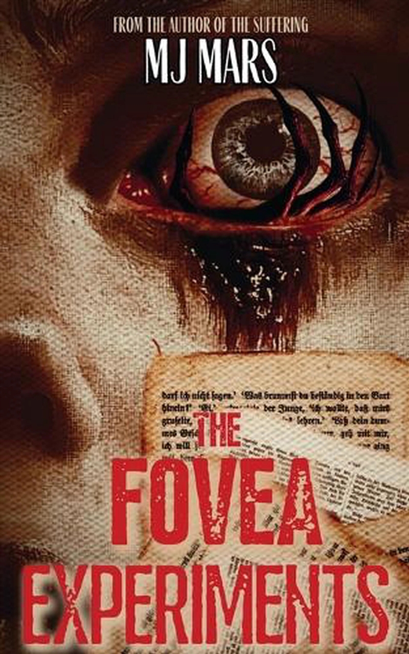 The Fovea Experiments: A Novel/Product Detail/Thrillers & Horror Books