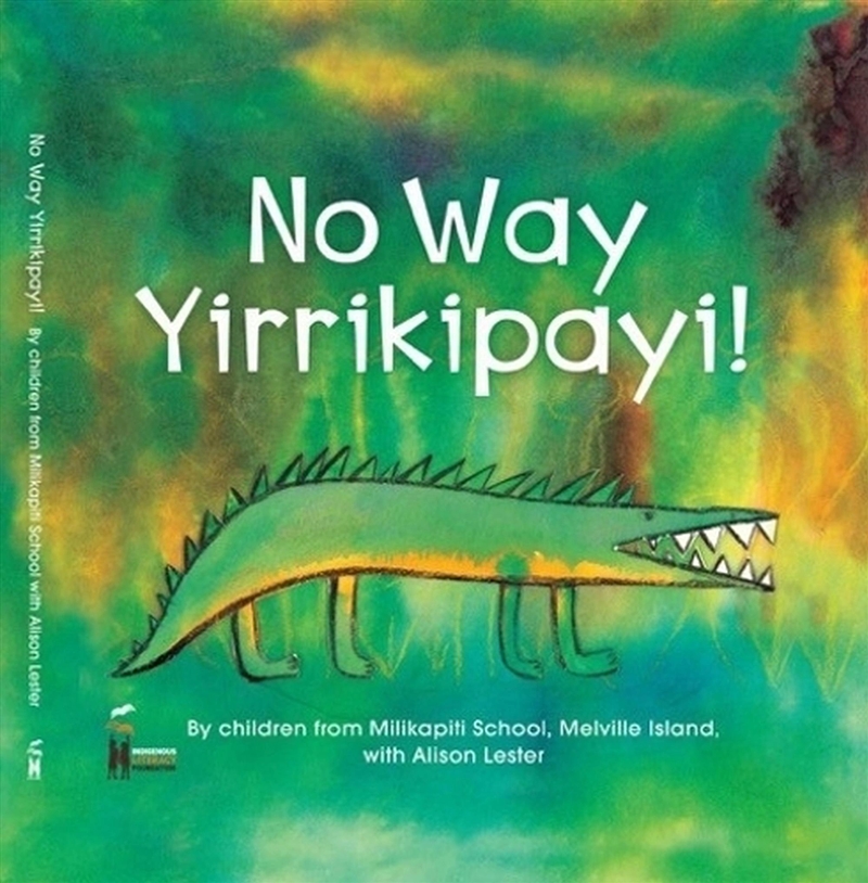 No Way Yirrikipayi!/Product Detail/Early Childhood Fiction Books
