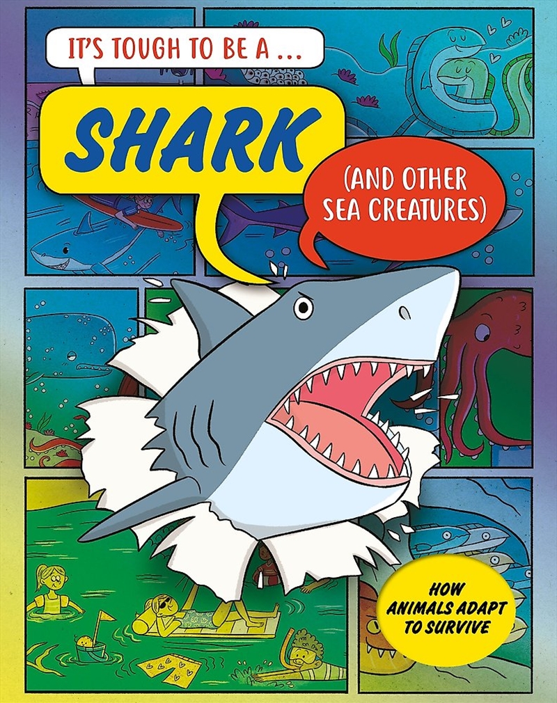 It s Tough to Be: A Shark (and Other Sea Creatures)/Product Detail/Childrens