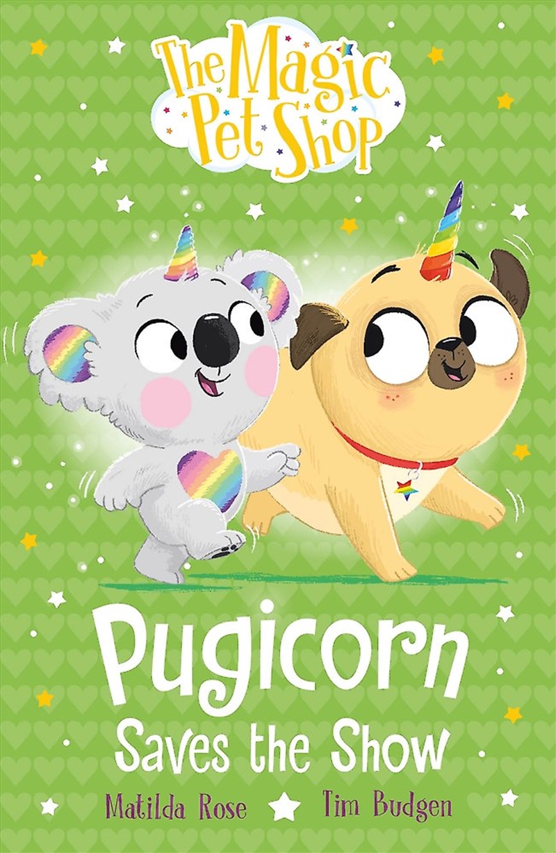 The Magic Pet Shop Stories: Pugicorn Saves the Show/Product Detail/Childrens Fiction Books