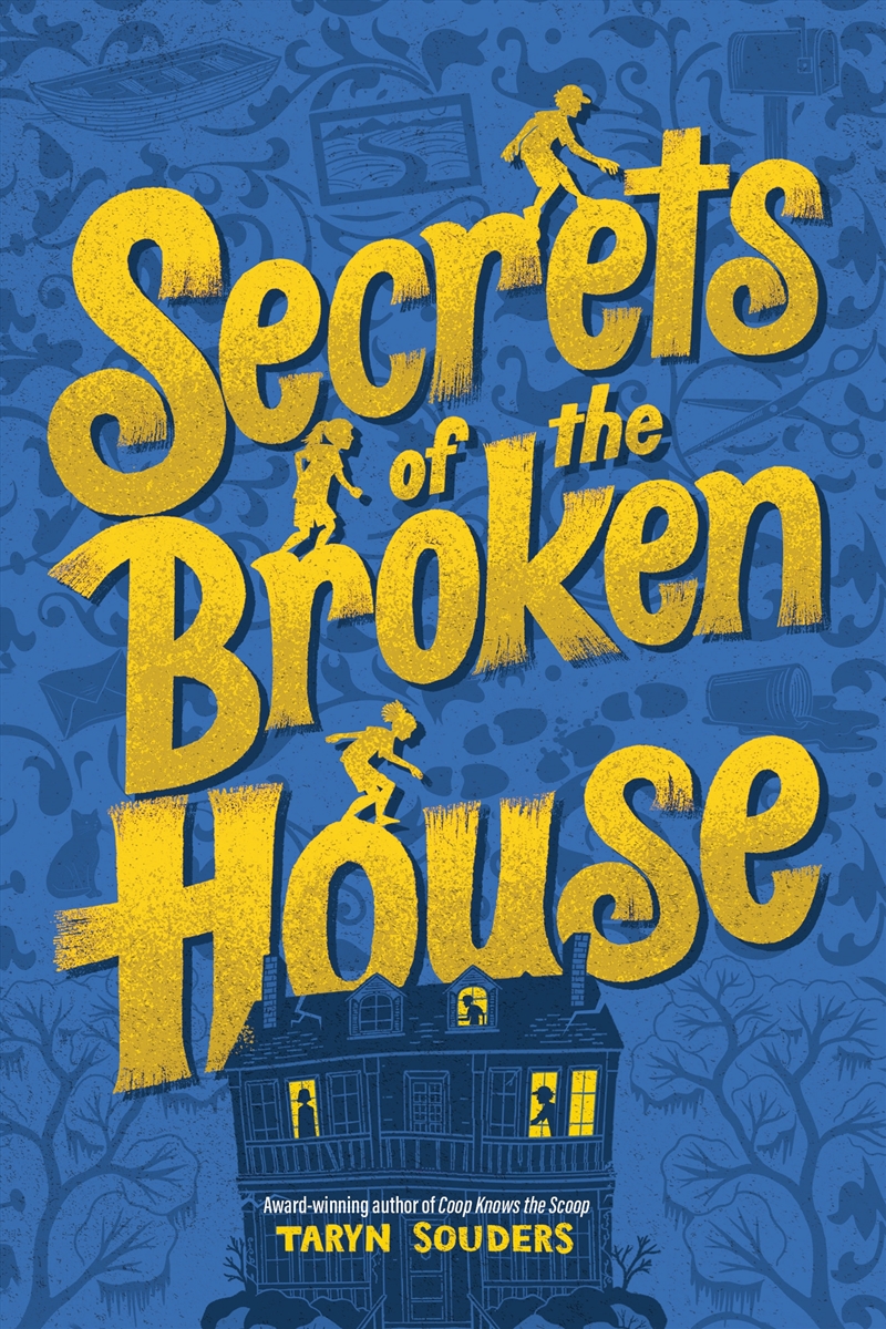 Secrets of the Broken House/Product Detail/Childrens Fiction Books