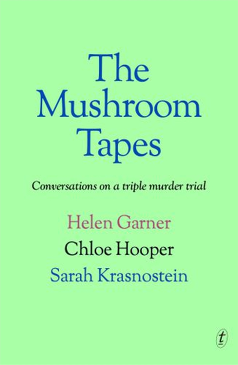 The Mushroom Tapes - Conversations about a Triple Murder Trial/Product Detail/Reading