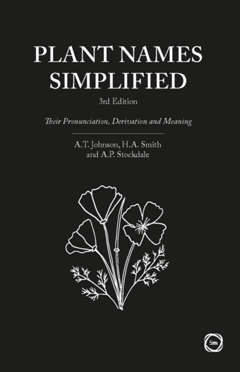 Plant Names Simplified 3rd Edition : Their Pronunciation, Derivation And Meaning/Product Detail/Animals & Nature
