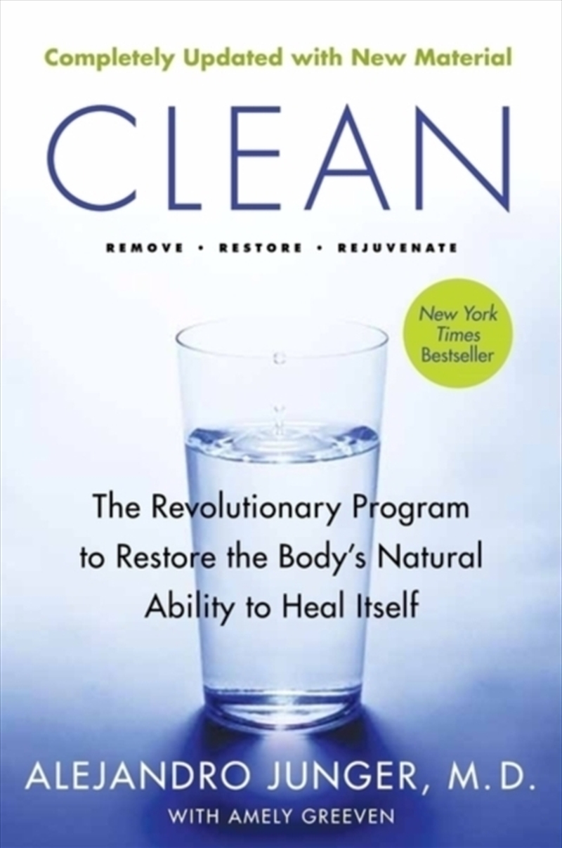 Clean -- Expanded Edition : The Revolutionary Program To Restore The Body's Natural Ability To Heal/Product Detail/Fitness, Diet & Weightloss
