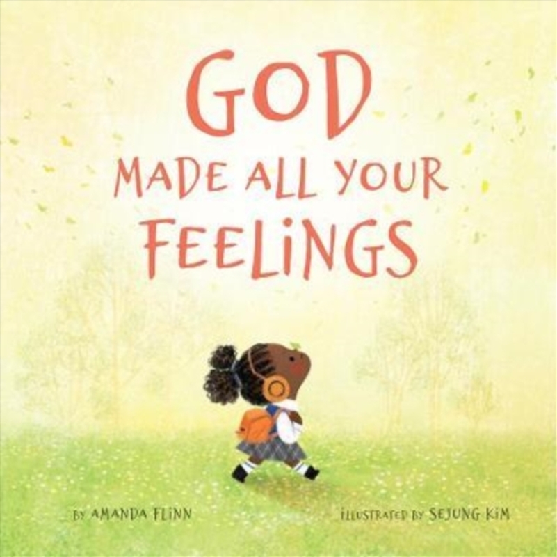 God Made All Your Feelings/Product Detail/Early Childhood Fiction Books