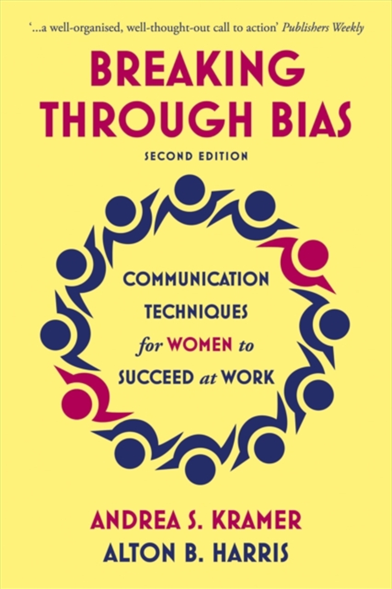 Breaking Through Bias : Communication Techniques For Women To Succeed At Work/Product Detail/Business Leadership & Management
