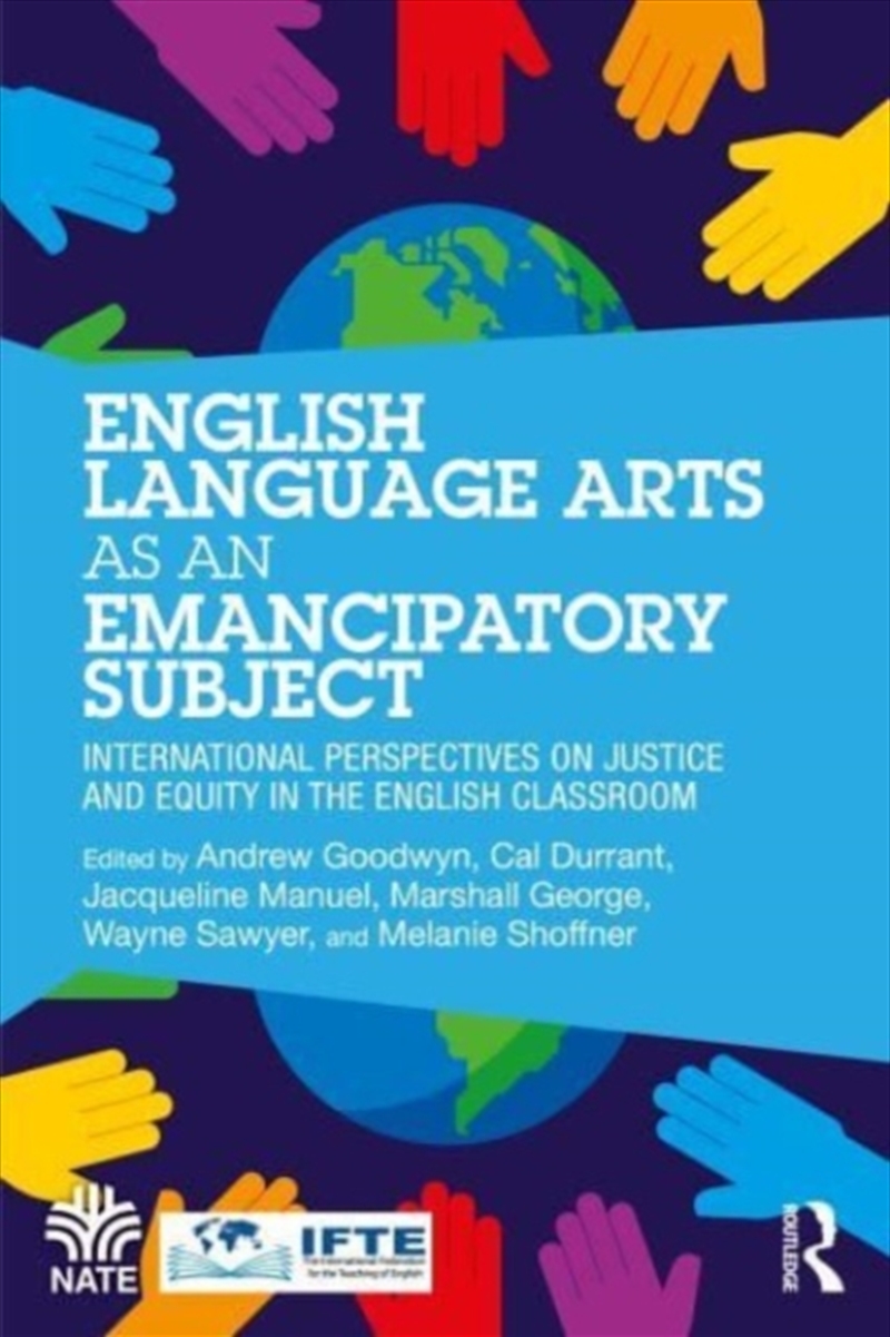 English Language Arts As An Emancipatory Subject : International Perspectives On Justice And Equity/Product Detail/English