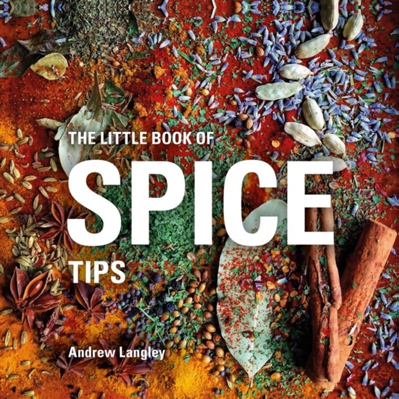 The Little Book Of Spice Tips/Product Detail/Recipes, Food & Drink