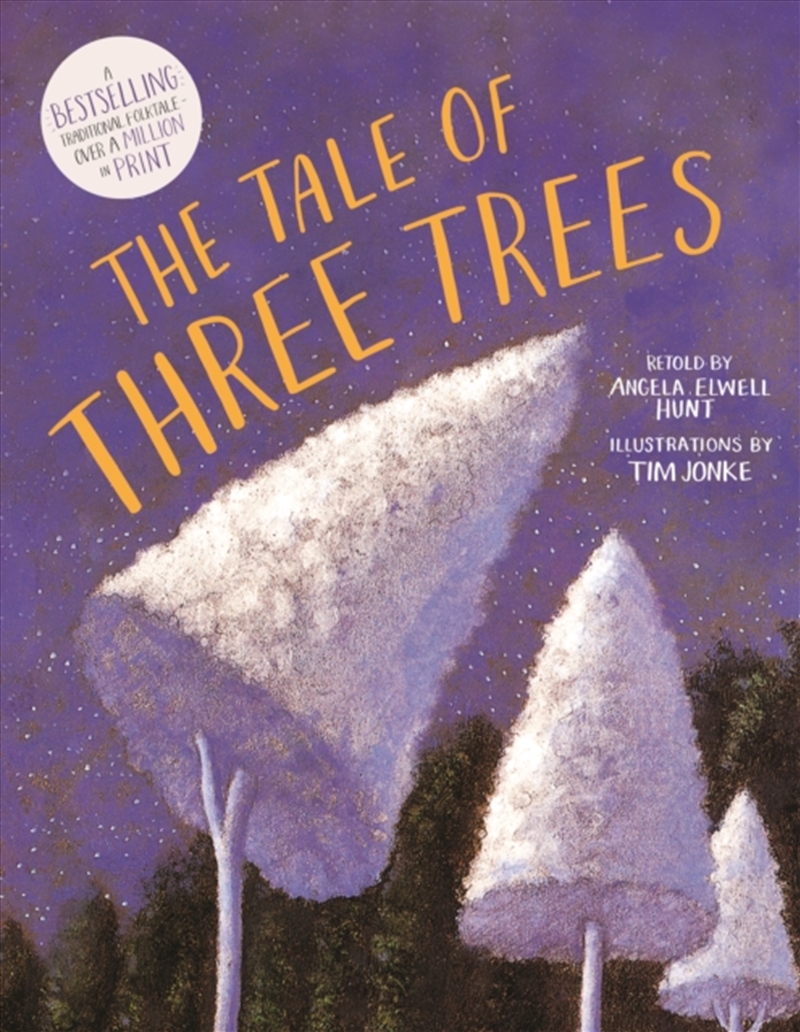 The Tale Of Three Trees : A Traditional Folktale/Product Detail/Early Childhood Fiction Books