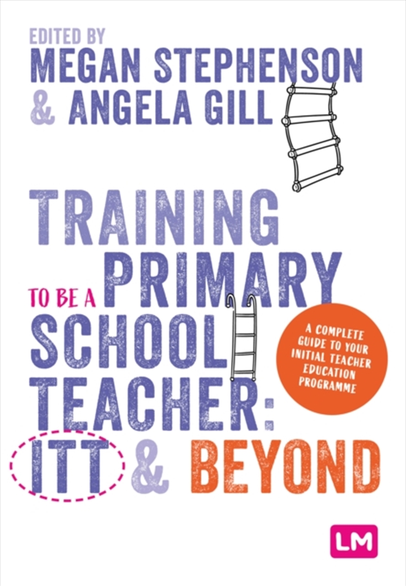 Training To Be A Primary School Teacher: Itt And Beyond/Product Detail/Teaching
