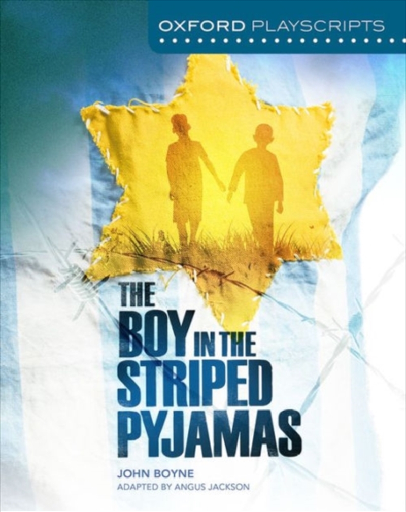 Oxford Playscripts: The Boy In The Striped Pyjamas/Product Detail/English
