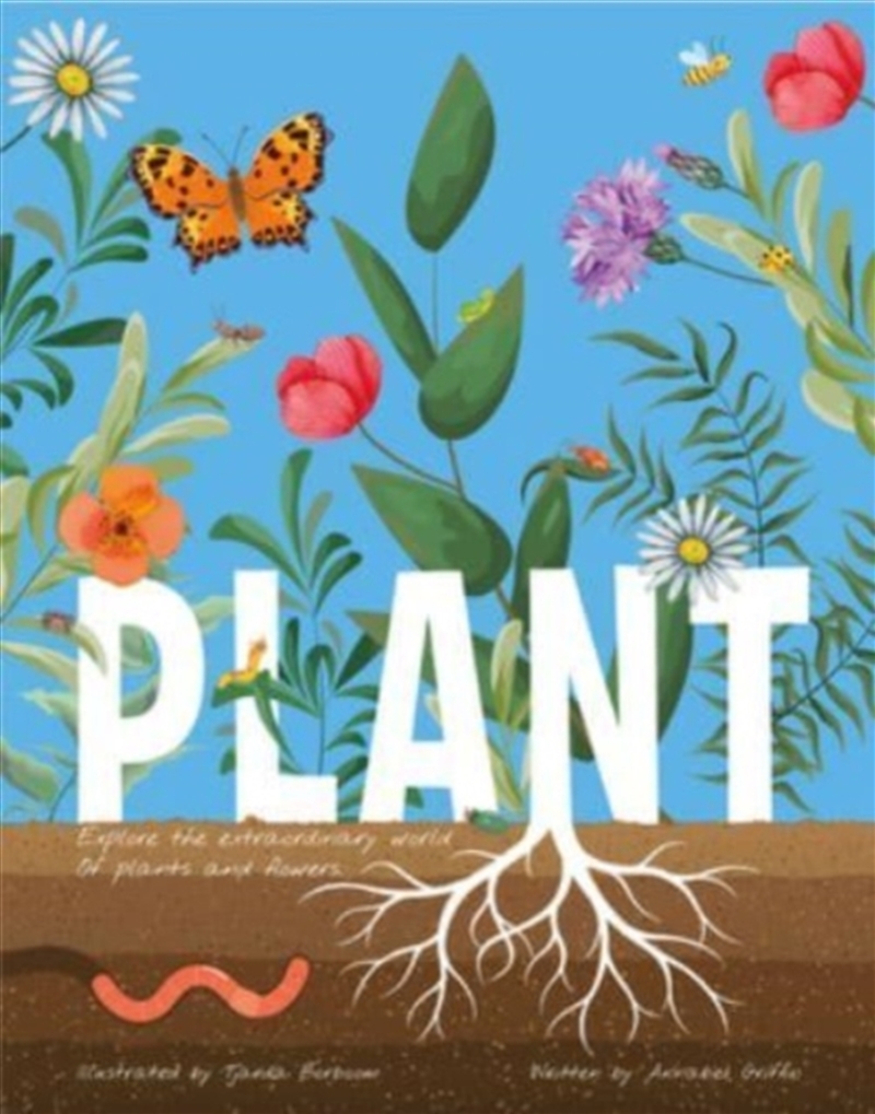 Plant : Explore The Extraordinary World Of Plants And Flowers/Product Detail/Childrens
