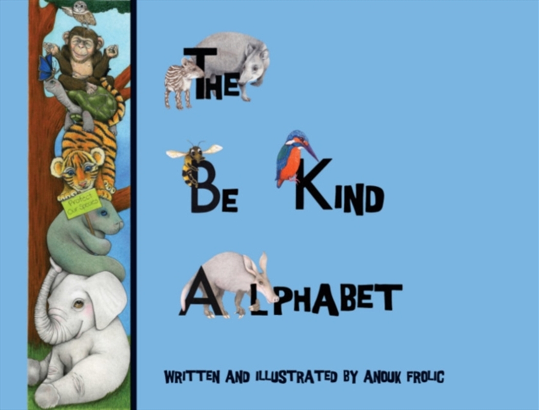 The Be Kind Alphabet : Teaching Children Compassion Through Learning The Alphabet/Product Detail/Childrens