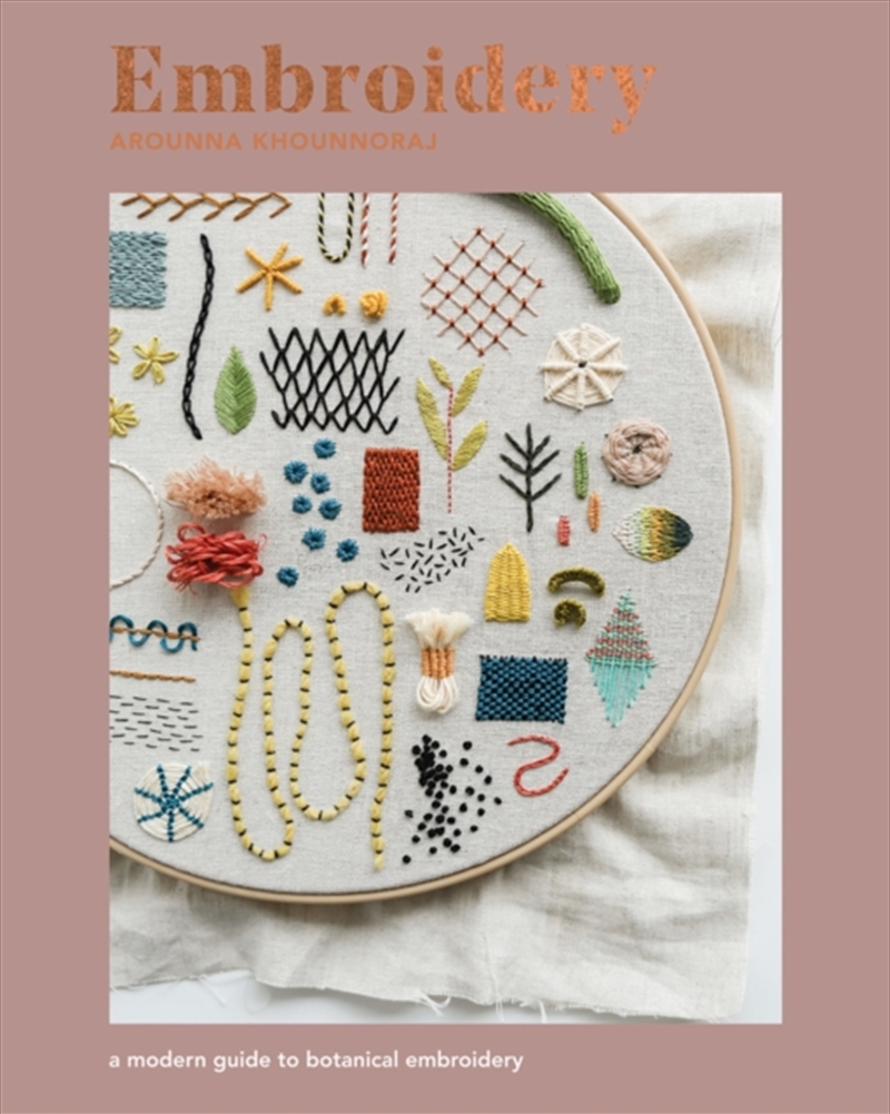 Embroidery : A Modern Guide To Botanical Embroidery/Product Detail/Art