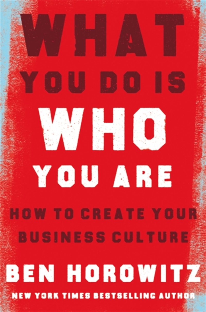 What You Do Is Who You Are : How To Create Your Business Culture/Product Detail/Business Leadership & Management