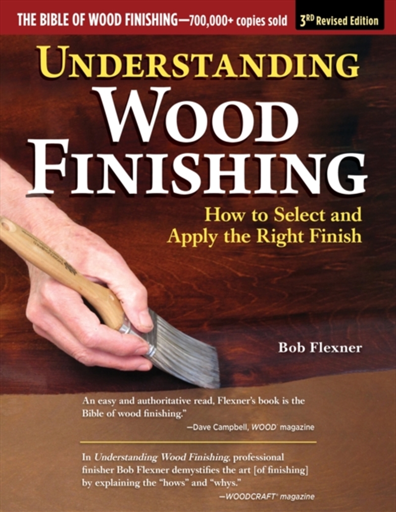 Understanding Wood Finishing, 3rd Revised Edition : How To Select And Apply The Right Finish/Product Detail/Crafts & Handiwork