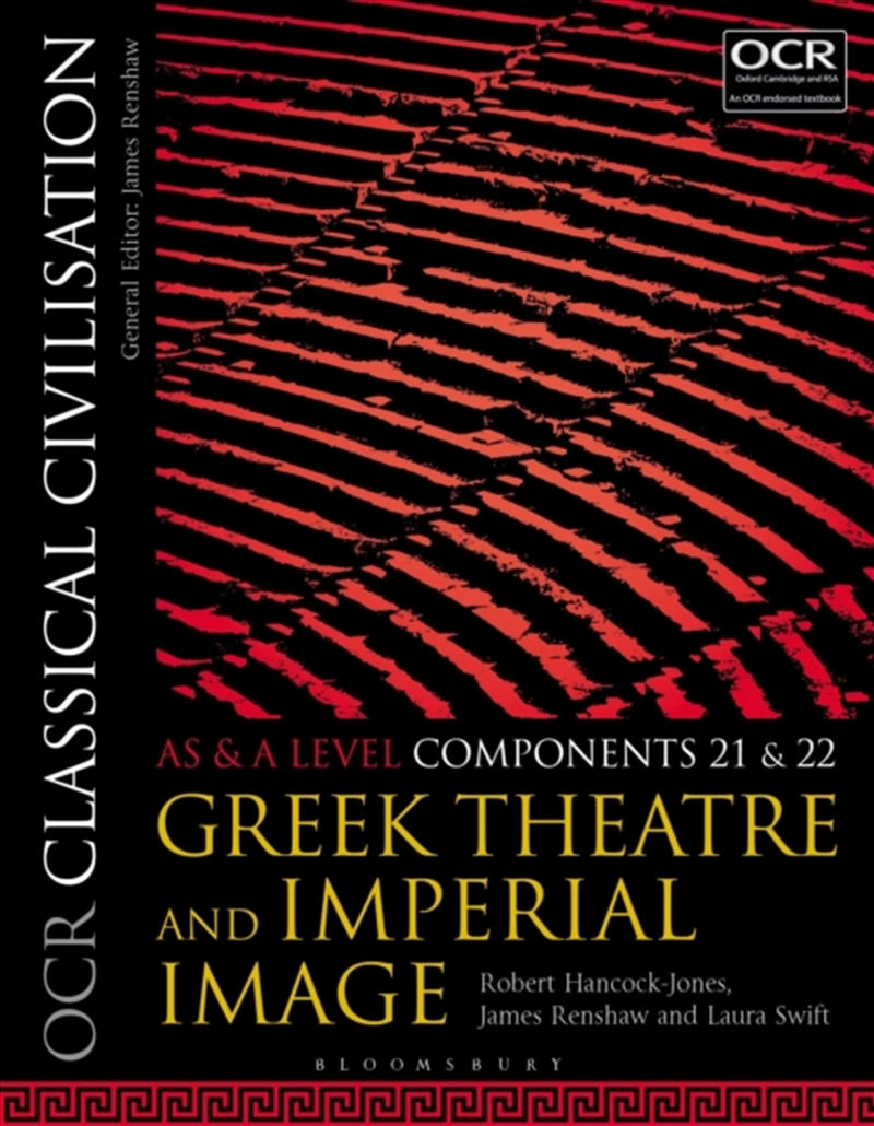 Ocr Classical Civilisation As And A Level Components 21 And 22 : Greek Theatre And Imperial Image/Product Detail/Teaching