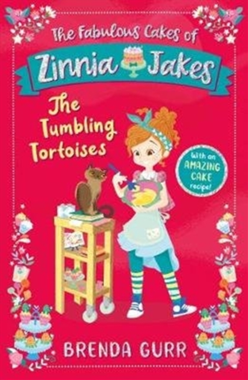 The Fabulous Cakes Of Zinnia Jakes: The Tumbling Tortoises/Product Detail/Early Childhood Fiction Books