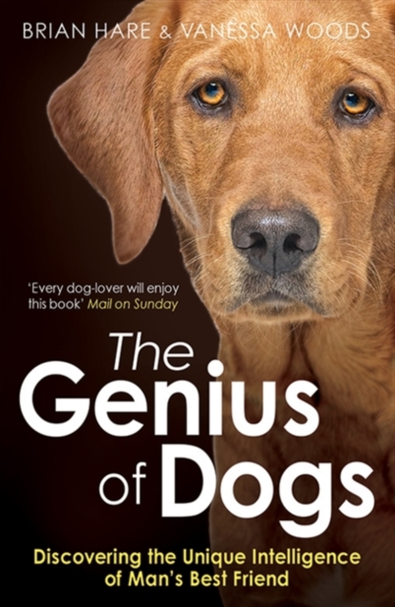 The Genius Of Dogs : Discovering The Unique Intelligence Of Man's Best Friend/Product Detail/Animals & Nature