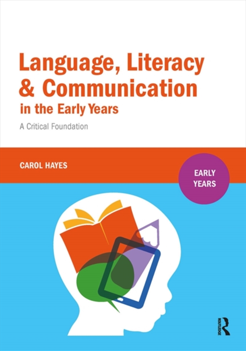 Language, Literacy And Communication In The Early Years : A Critical Foundation/Product Detail/Teaching