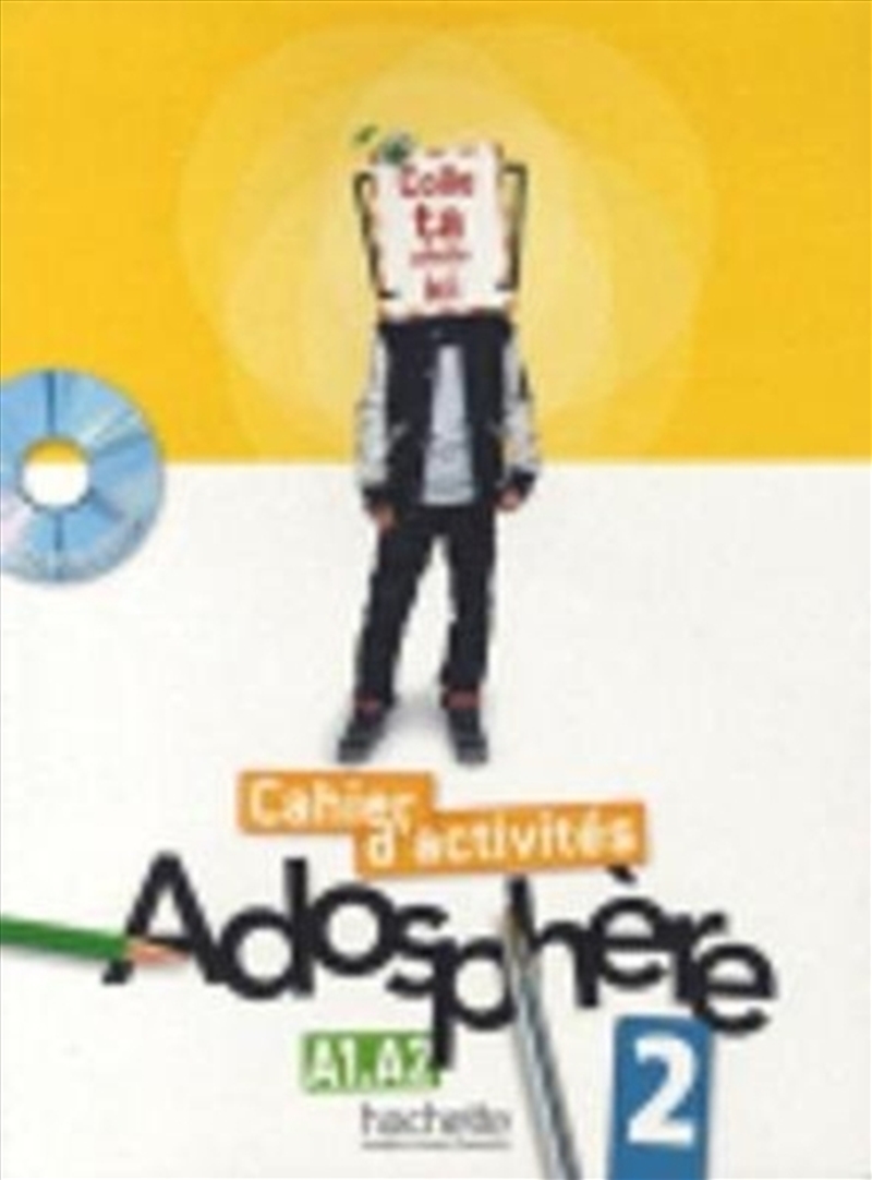 Adosphere 2 - Cahier D'Activites - A1-A2/Product Detail/Teaching