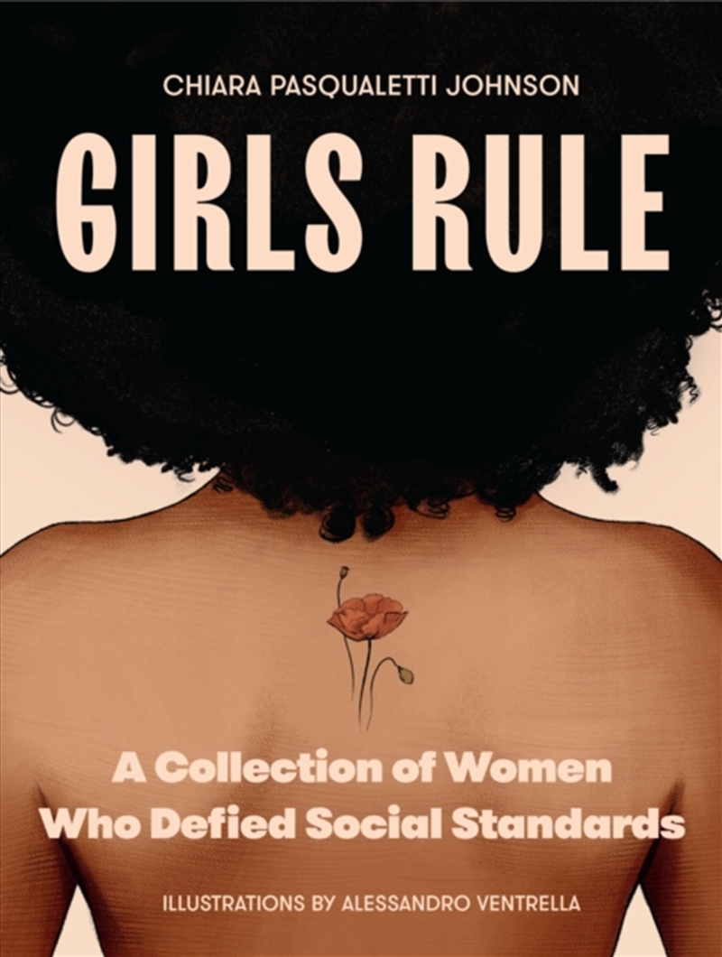 Girls Rule : A Collection Of Women Who Defied Social Standards/Product Detail/Society & Culture