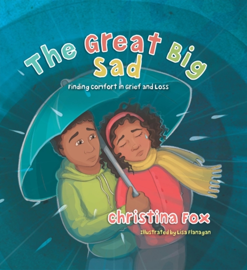 The Great Big Sad : Finding Comfort In Grief And Loss/Product Detail/Religion & Beliefs