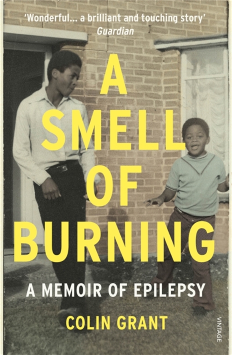 A Smell Of Burning : A Memoir Of Epilepsy/Product Detail/Healthcare
