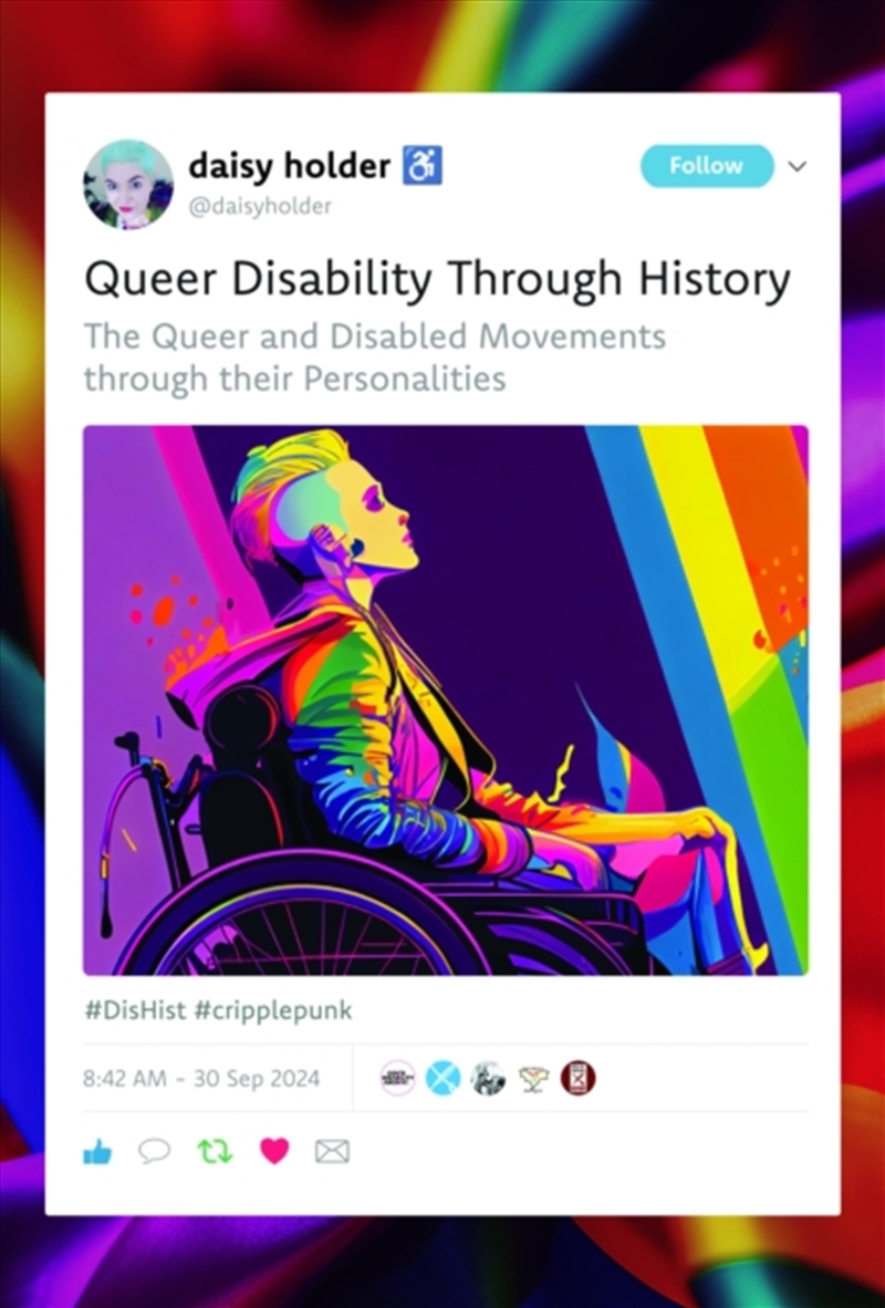 Queer Disability Through History : The Queer And Disabled Movements Through Their Personalities/Product Detail/Society & Culture