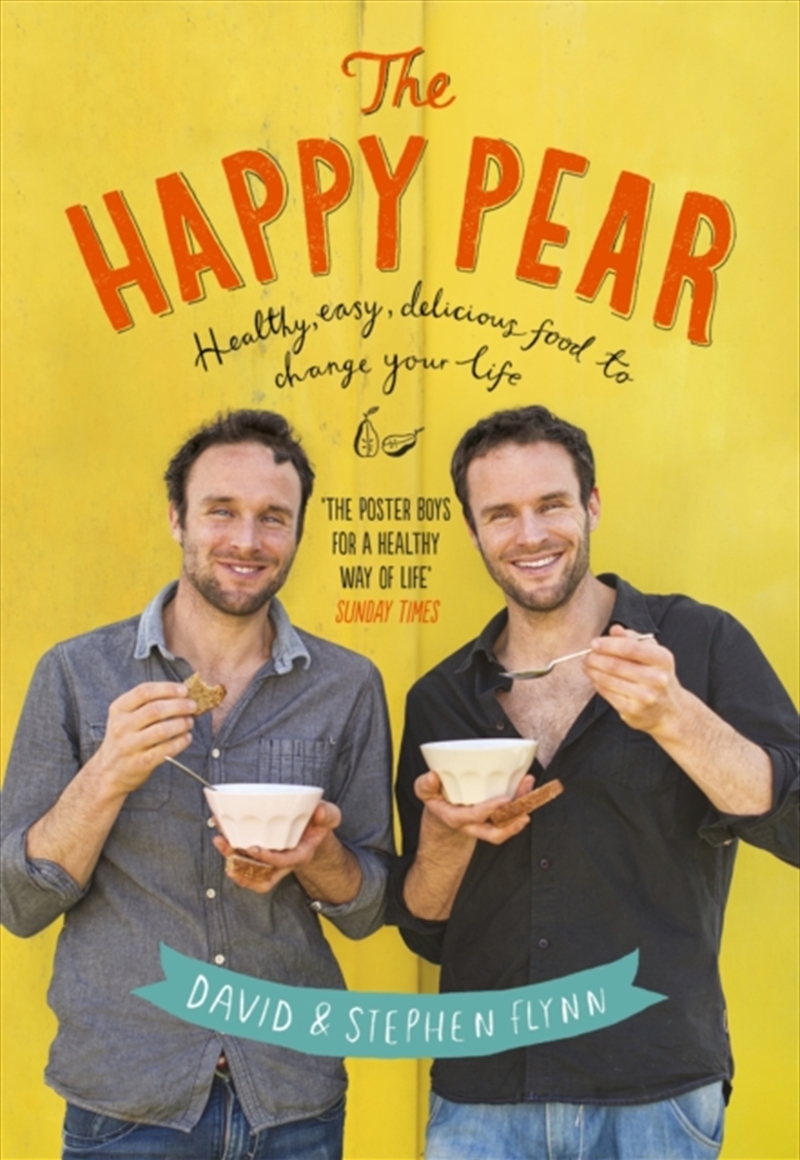 The Happy Pear : Healthy, Easy, Delicious Food To Change Your Life/Product Detail/Recipes, Food & Drink