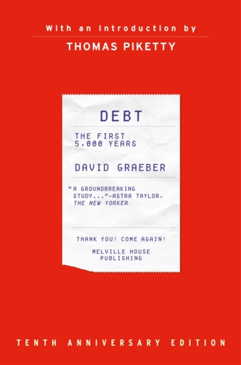 Debt, 10th Anniversary Edition : The First 5,000 Years, Updated And Expanded/Product Detail/Business Leadership & Management