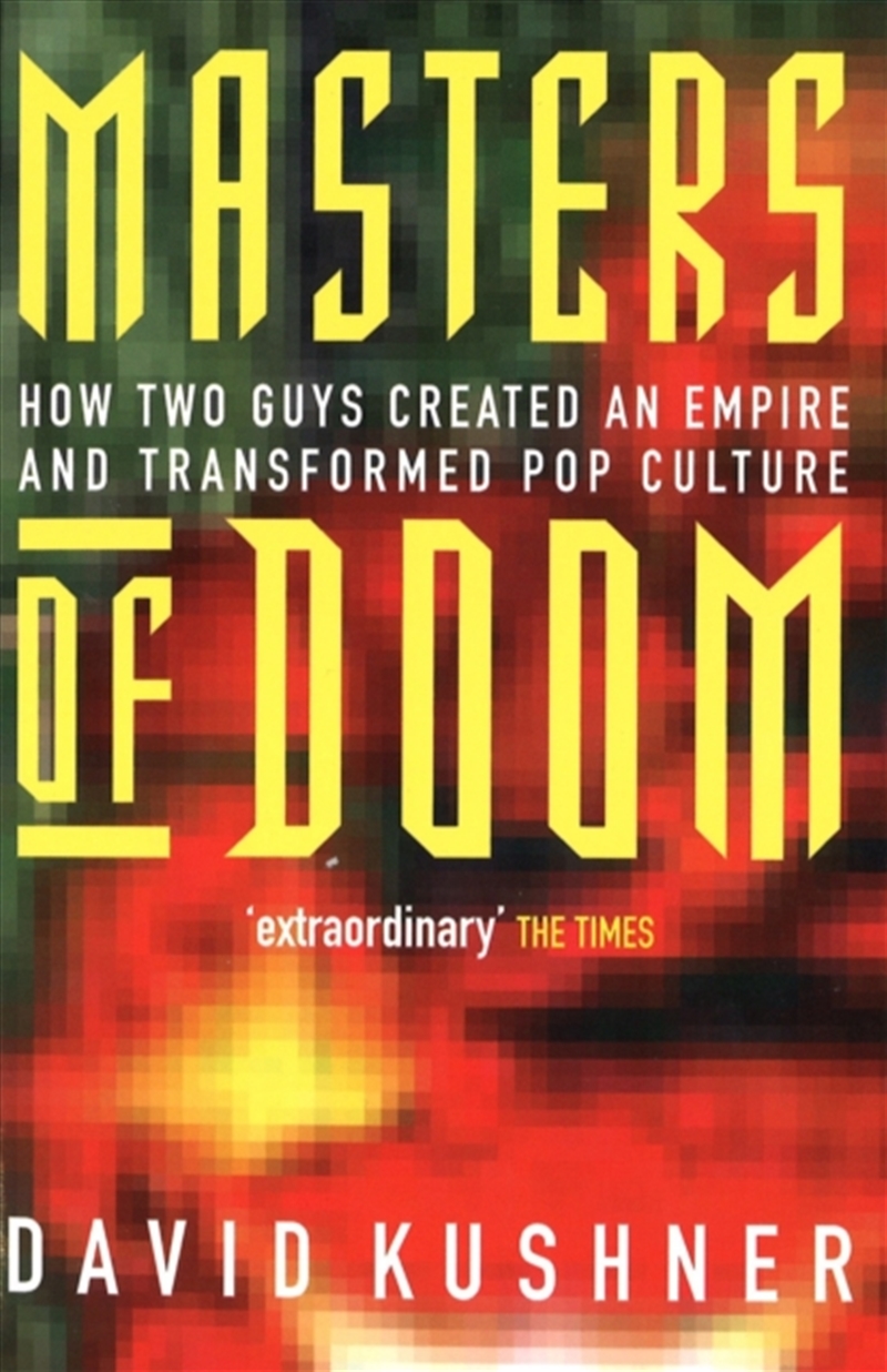 Masters Of Doom : How Two Guys Created An Empire And Transformed Pop Culture/Product Detail/Business Leadership & Management