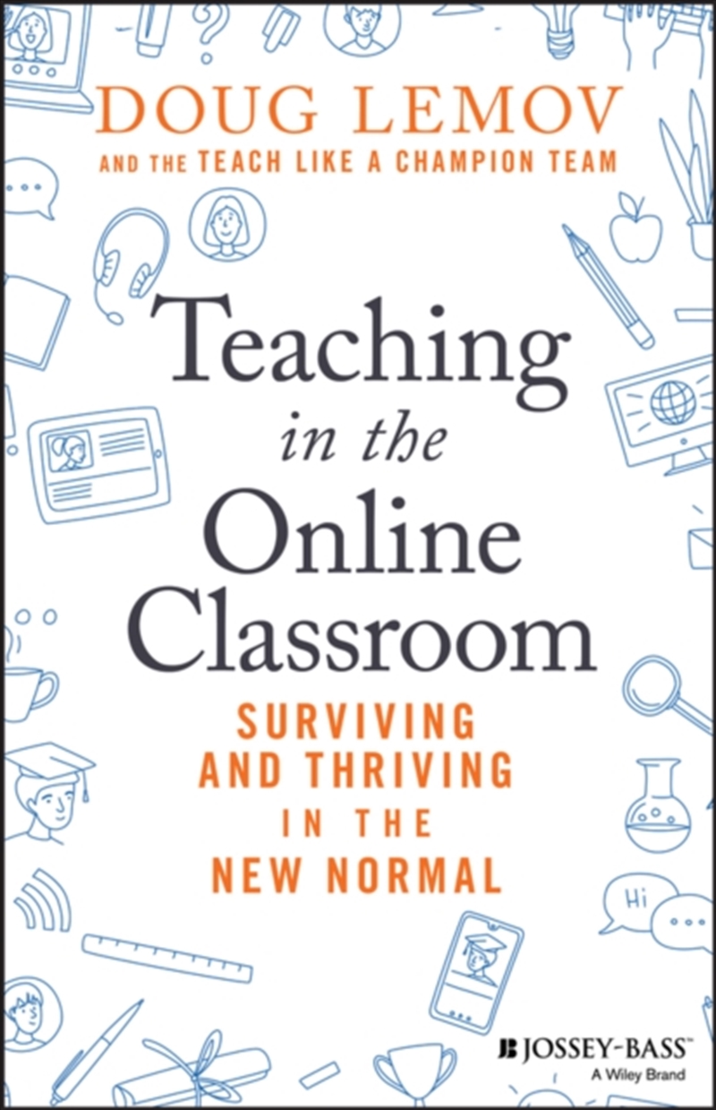 Teaching In The Online Classroom : Surviving And Thriving In The New Normal/Product Detail/Teaching