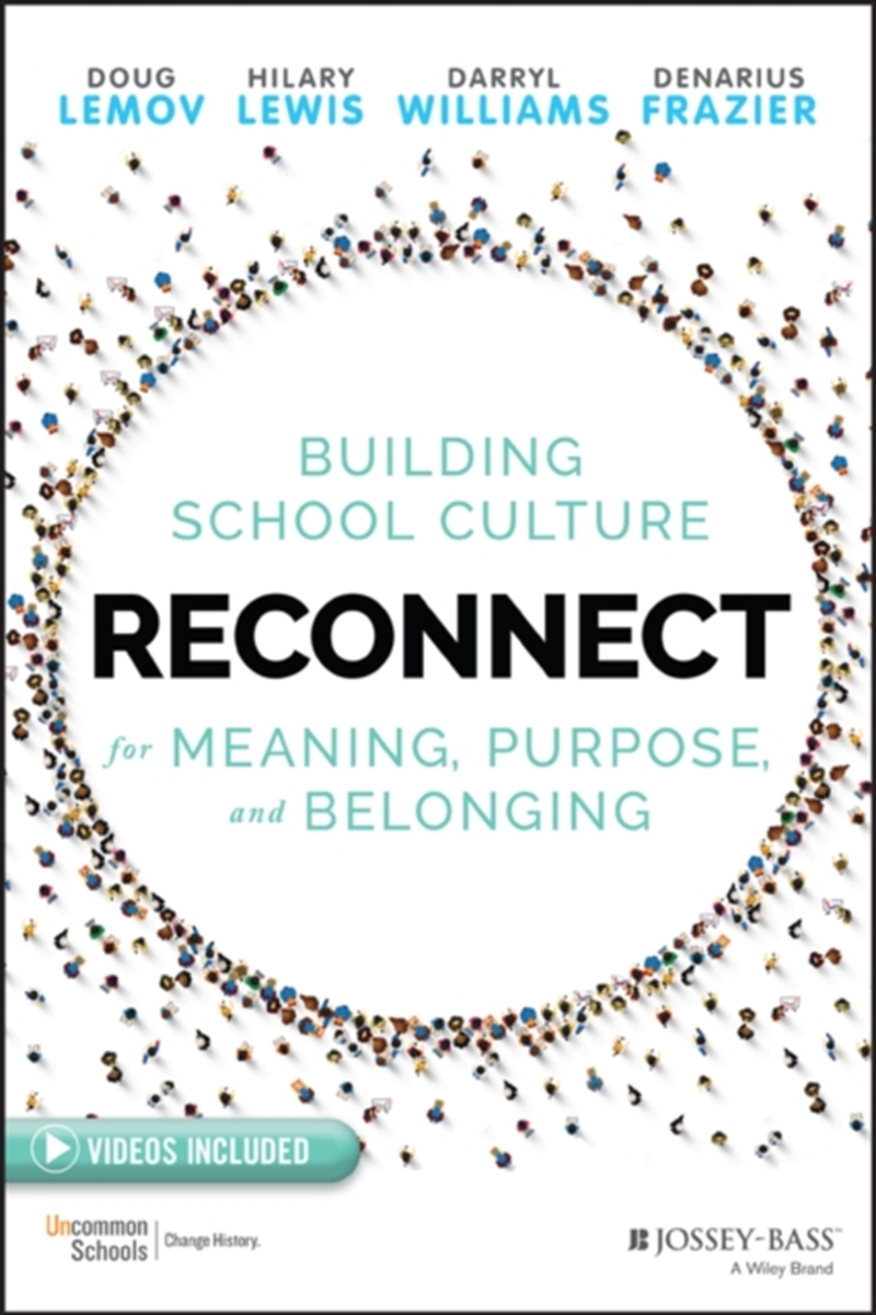 Reconnect : Building School Culture For Meaning, Purpose, And Belonging/Product Detail/Teaching