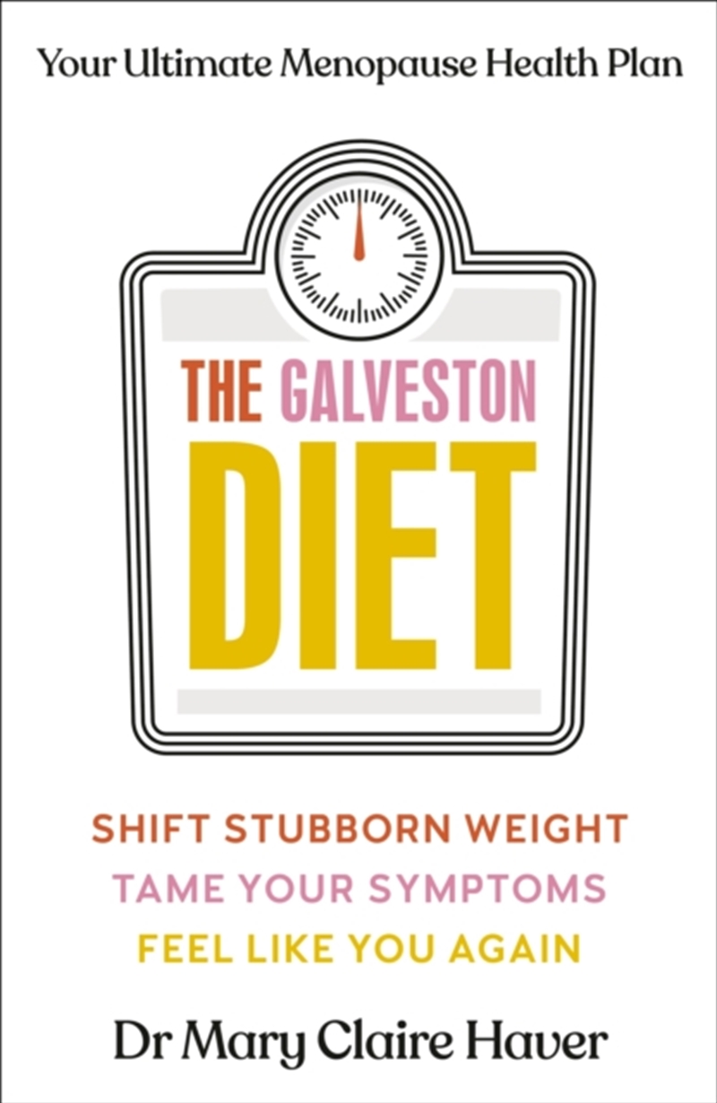 The Galveston Diet : Your Ultimate Menopause Health Plan/Product Detail/Fitness, Diet & Weightloss
