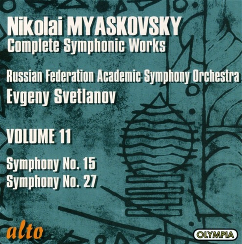 Myaskovsky: Complete Symphonic Works; V11 - Symphonies N15 And N27/Product Detail/Classical
