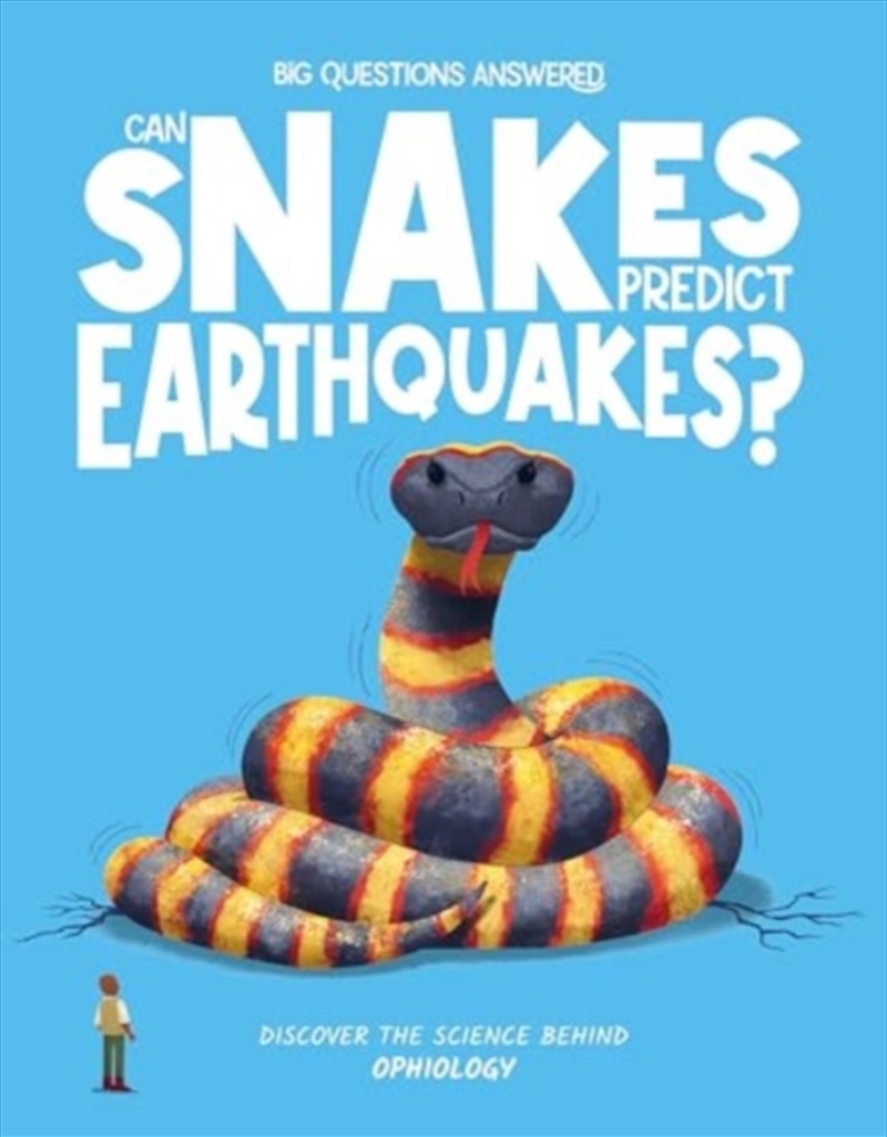 Can Snakes Predict Earthquakes? : Discover The Science Behind Ophiology/Product Detail/Childrens