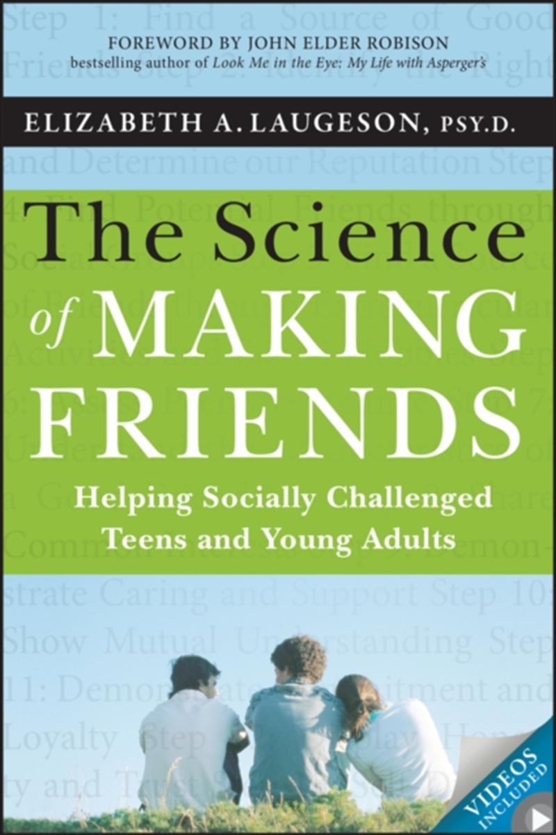 The Science Of Making Friends : Helping Socially Challenged Teens And Young Adults/Product Detail/Healthcare