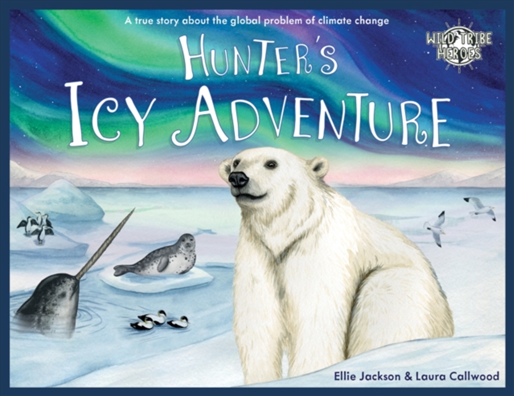 Hunter's Icy Adventure/Product Detail/Early Childhood Fiction Books