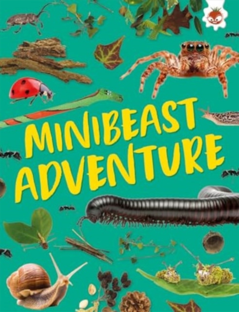 Minibeast Adventure : Unplug And Get Ready For Some Amazing Outdoor Adventures/Product Detail/Childrens