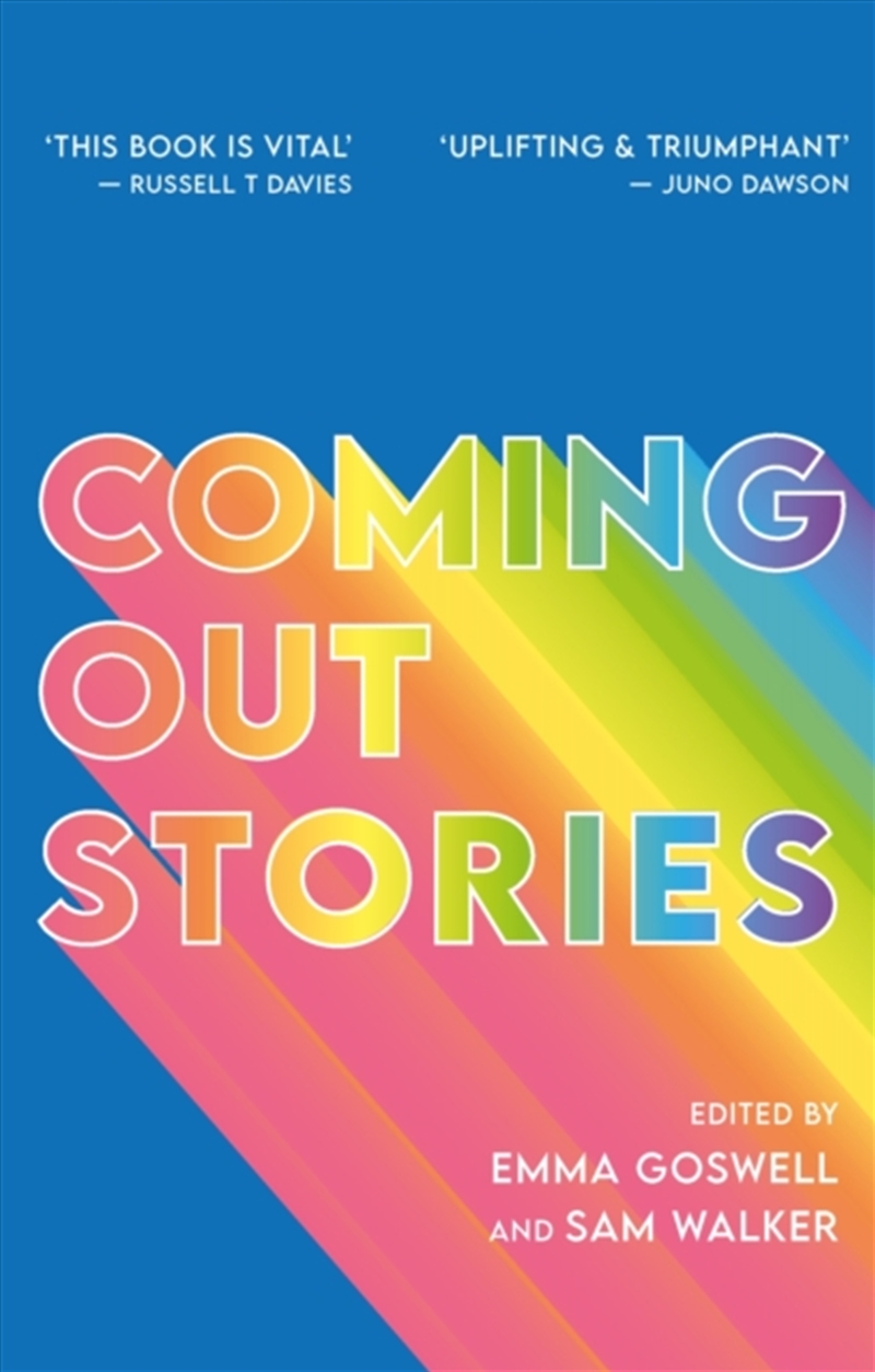 Coming Out Stories : Personal Experiences Of Coming Out From Across The Lgbtq+ Spectrum/Product Detail/Psychology