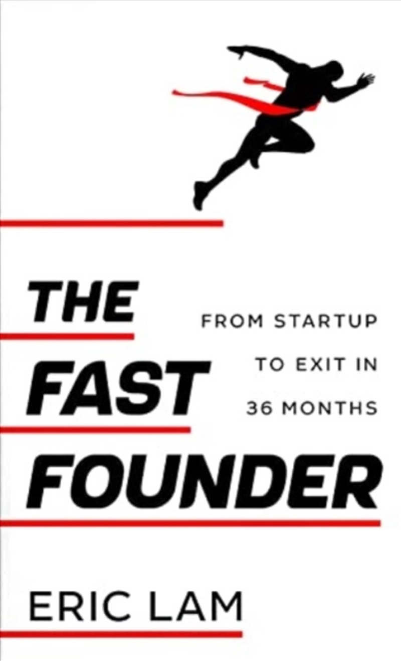 The Fast Founder : From Startup To Exit In 36 Months/Product Detail/Business Leadership & Management