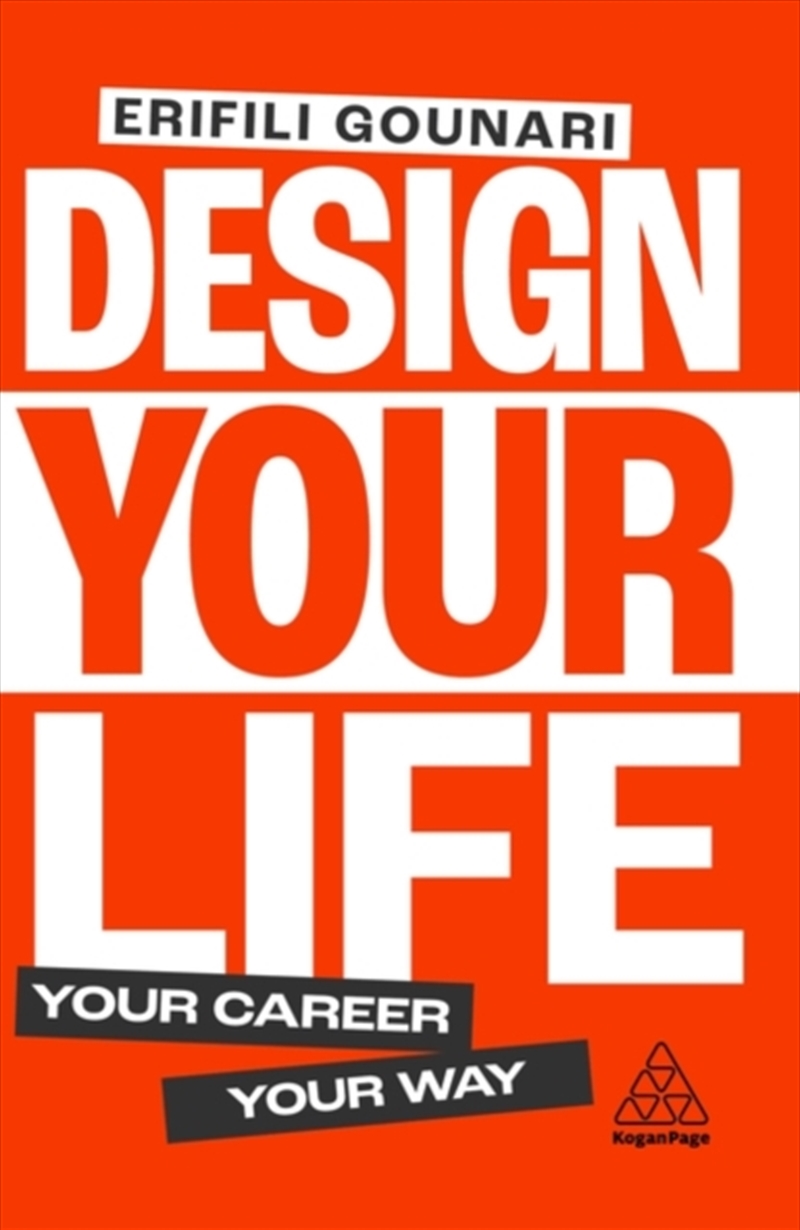 Design Your Life : Your Career, Your Way/Product Detail/Business Leadership & Management