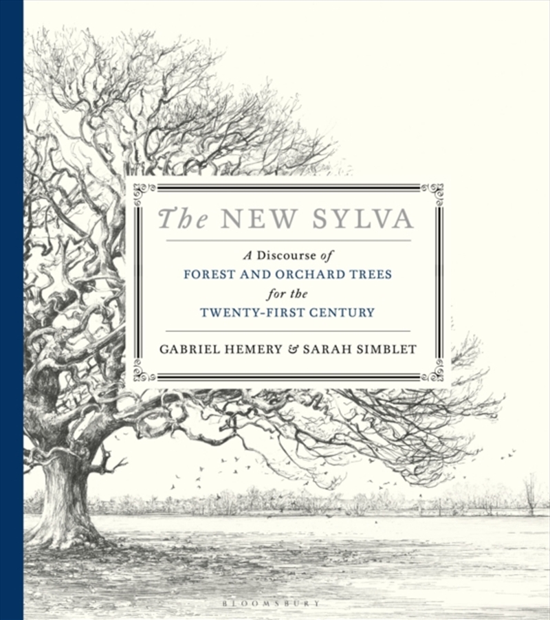 The New Sylva : A Discourse Of Forest And Orchard Trees For The Twenty-First Century/Product Detail/Animals & Nature