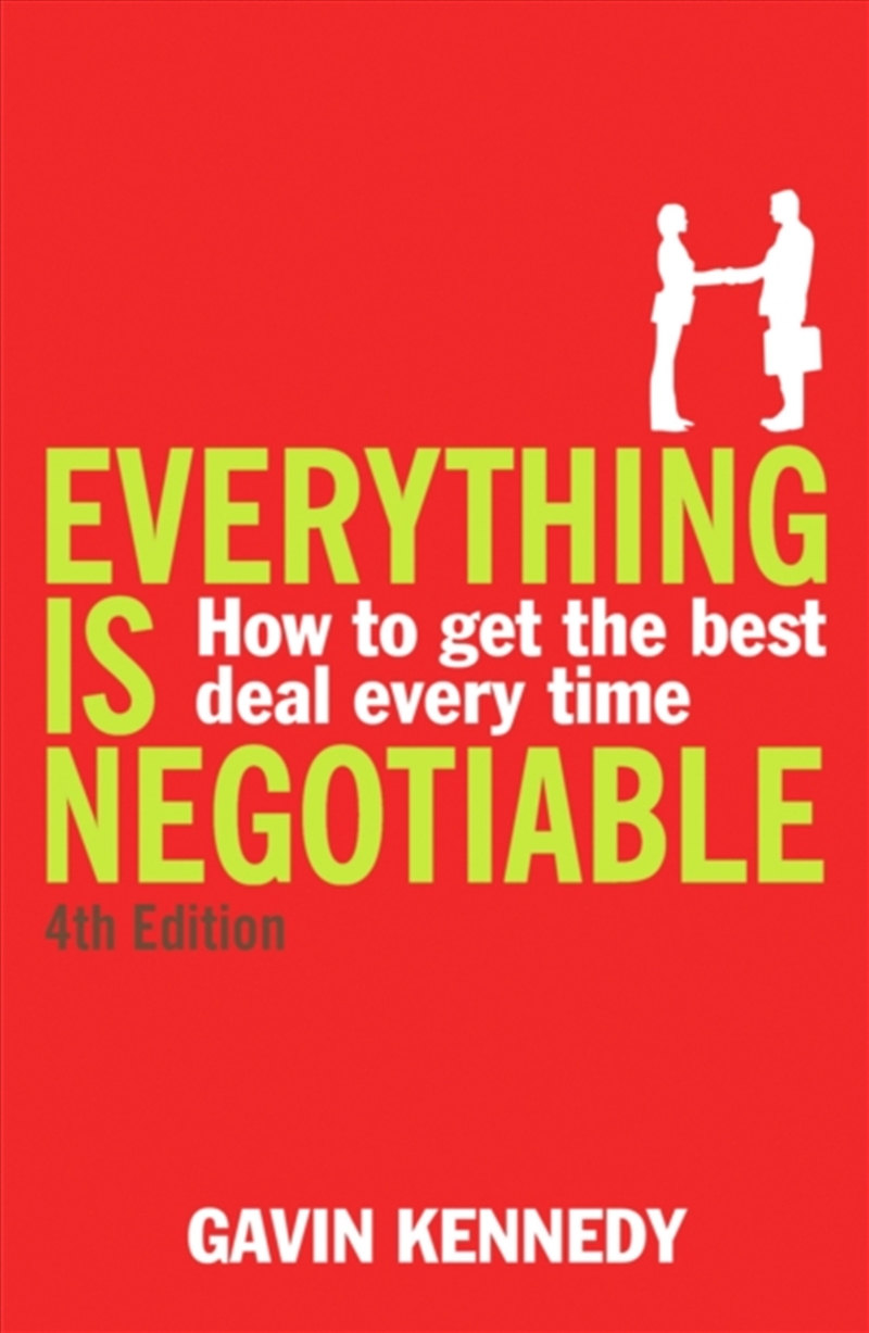 Everything Is Negotiable : 4th Edition/Product Detail/Business Leadership & Management