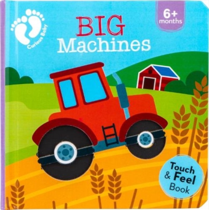 Big Machines : Touch And Feel/Product Detail/Early Childhood Fiction Books