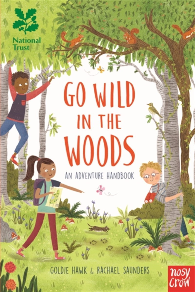 National Trust: Go Wild In The Woods : Woodlands Book Of The Year Award 2018/Product Detail/Childrens