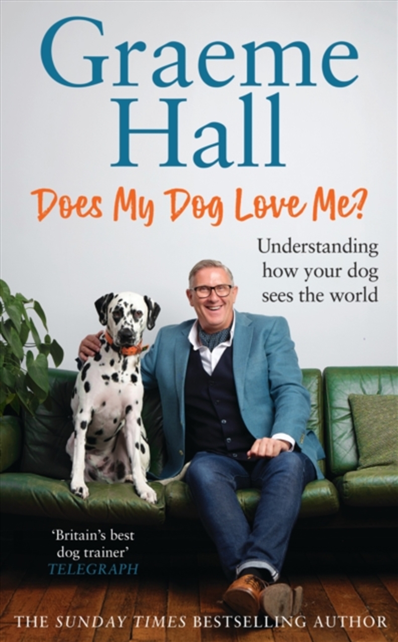 Does My Dog Love Me? : Understanding How Your Dog Sees The World/Product Detail/Animals & Nature